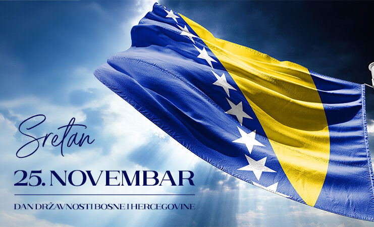 SRETAN 25. NOVEMBAR DAN DRŽAVNOSTI BOSNE I HERCEGOVINE